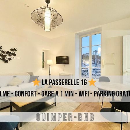 Le Passerelle 1G - Confort - Wifi - Centre Ville A Pied كْيَمبيه المظهر الخارجي الصورة